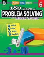 180 días de resolución de problemas para sexto curso: Practicar, evaluar, diagnosticar - 180 Days of Problem Solving for Sixth Grade: Practice, Assess, Diagnose