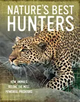 Lo mejor de la naturaleza: los cazadores - Nature's Best: Hunters