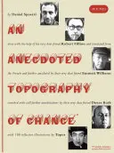 Topografía anecdótica del azar: Por Daniel Spoerri, Robert Filliou, Emmett Williams, Dieter Roth, Roland Topor. - An Anecdoted Topography of Chance: By Daniel Spoerri, Robert Filliou, Emmett Williams, Dieter Roth, Roland Topor.