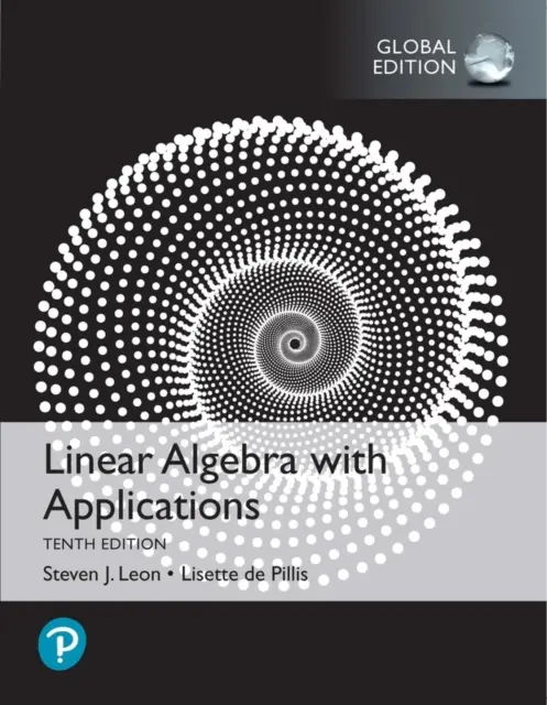 Álgebra Lineal con Aplicaciones, Edición Global - Linear Algebra with Applications, Global Edition