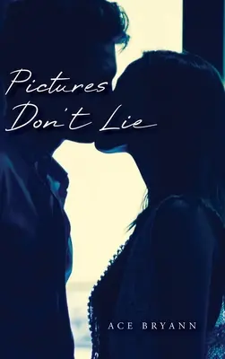 Las fotos no mienten - Pictures Don't Lie