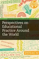 Perspectivas de la práctica educativa en el mundo - Perspectives on Educational Practice Around the World