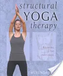 Yoga estructural terapéutico: Adaptación al individuo - Structural Yoga Therapy: Adapting to the Individual