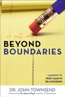 Más allá de los límites: Aprender a confiar de nuevo en las relaciones - Beyond Boundaries: Learning to Trust Again in Relationships