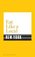 Comer como un local NUEVA YORK - Eat Like a Local NEW YORK