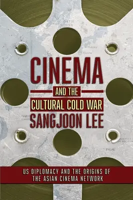 El cine y la guerra fría cultural - Cinema and the Cultural Cold War