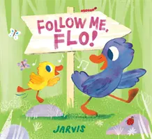 ¡Sígueme, Flo! - Follow Me, Flo!