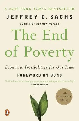 El fin de la pobreza: Posibilidades económicas para nuestro tiempo - The End of Poverty: Economic Possibilities for Our Time