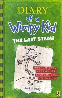 Diario de un niño Wimpy: La última pajita (Libro 3) - Diary of a Wimpy Kid: The Last Straw (Book 3)