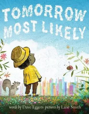 El mañana más probable (Libros familiares para leer en voz alta, Libros de mindfulness para niños, Libros para dormir para niños pequeños, Libros ilustrados para dormir) - Tomorrow Most Likely (Read Aloud Family Books, Mindfulness Books for Kids, Bedtime Books for Young Children, Bedtime Picture Books)