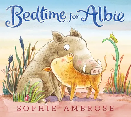 La hora de acostarse de Albie - Bedtime for Albie