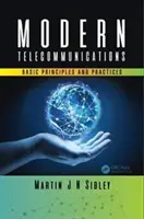 Telecomunicaciones modernas: Principios básicos y prácticas - Modern Telecommunications: Basic Principles and Practices
