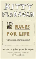 488 Reglas para la vida - El ingrato arte de ser correcto - 488 Rules for Life - The Thankless Art of Being Correct