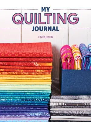 Mi diario de acolchado - My Quilting Journal