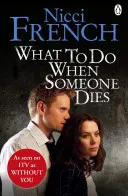 Qué hacer cuando alguien muere - What to Do When Someone Dies