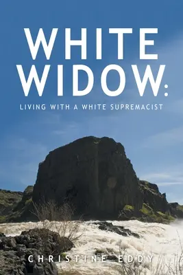 White Widow: : Vivir con un supremacista blanco - White Widow: : Living with a White Supremacist