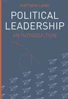 Liderazgo político: Una introducción - Political Leadership: An Introduction
