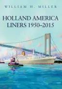 Barcos Holland America 1950-2015 - Holland America Liners 1950-2015