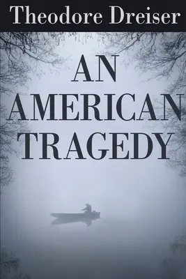 Una tragedia americana - An American Tragedy