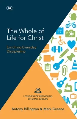 Toda la vida para Cristo: Ser discípulos todos los días - The Whole of Life for Christ: Becoming Everyday Disciples