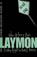 Colección Richard Laymon Volumen 18: The Glory Bus & Friday Night in Beast House - Richard Laymon Collection Volume 18: The Glory Bus & Friday Night in Beast House