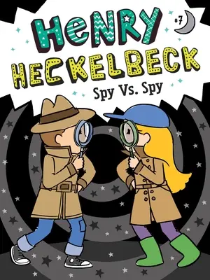 Henry Heckelbeck Espía contra espía, 7 - Henry Heckelbeck Spy vs. Spy, 7