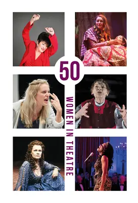 50 mujeres en el teatro - 50 Women in Theatre