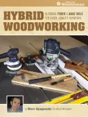 Ebanistería híbrida - Hybrid Woodworking