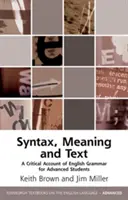 Un relato crítico de la sintaxis inglesa: Gramática, significado, texto - A Critical Account of English Syntax: Grammar, Meaning, Text