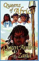 Reina Amina de Zaria: Reinas de África Libro 1 - Queen Amina of Zaria: Queens of Africa Book 1