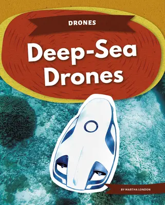 Drones marinos - Deep-Sea Drones