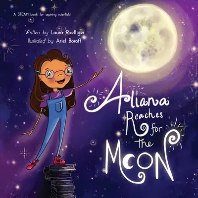 Aliana alcanza la luna - Aliana Reaches for the Moon