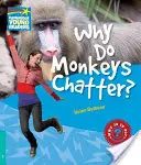 ¿Por qué parlotean los monos? Nivel 5 Libro de datos - Why Do Monkeys Chatter? Level 5 Factbook
