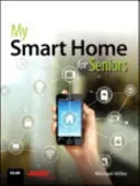 Mi casa inteligente para mayores - My Smart Home for Seniors