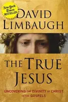 El verdadero Jesús: Descubriendo la Divinidad de Cristo en los Evangelios - The True Jesus: Uncovering the Divinity of Christ in the Gospels