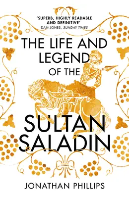 Vida y leyenda del sultán Saladino - Life and Legend of the Sultan Saladin