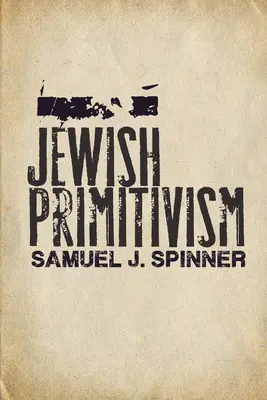 Primitivismo judío - Jewish Primitivism
