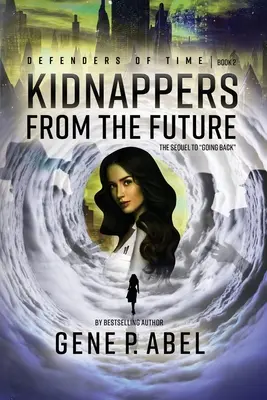 Secuestradores del futuro - Kidnappers from the Future