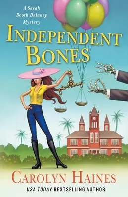 Huesos independientes: Un misterio de Sarah Booth Delaney - Independent Bones: A Sarah Booth Delaney Mystery