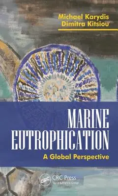 Eutrofización marina: Una perspectiva global - Marine Eutrophication: A Global Perspective