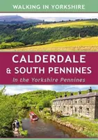 Calderdale & South Pennines - En los Peninos de Yorkshire - Calderdale & South Pennines - In the Yorkshire Pennines