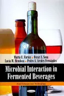 Interacción Microbiana en Bebidas Fermentadas - Microbial Interaction in Fermented Beverages
