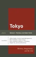 Tokio: Memoria, imaginación y ciudad - Tokyo: Memory, Imagination, and the City