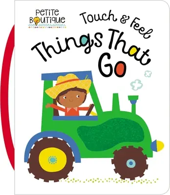 Toca y siente cosas que se mueven - Touch and Feel Things That Go