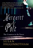 Margaret Pole: La Condesa en la Torre - Margaret Pole: The Countess in the Tower