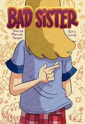 Hermana mala - Bad Sister