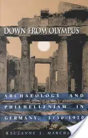 Desde el Olimpo: Arqueología y filohelenismo en Alemania, 1750-1970 - Down from Olympus: Archaeology and Philhellenism in Germany, 1750-1970