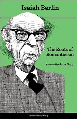 Las raíces del Romanticismo: Segunda edición - The Roots of Romanticism: Second Edition