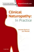 Naturopatía clínica: en la práctica - Clinical Naturopathy: In Practice