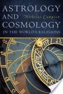 Astrología y cosmología en las religiones del mundo - Astrology and Cosmology in the World's Religions